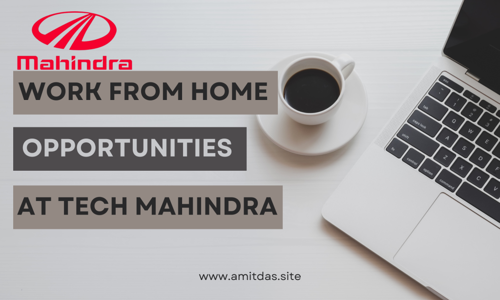 Work from Home Opportunities at Tech Mahindra | Full-Time & Part-Time Roles | 0–5 Years Experience